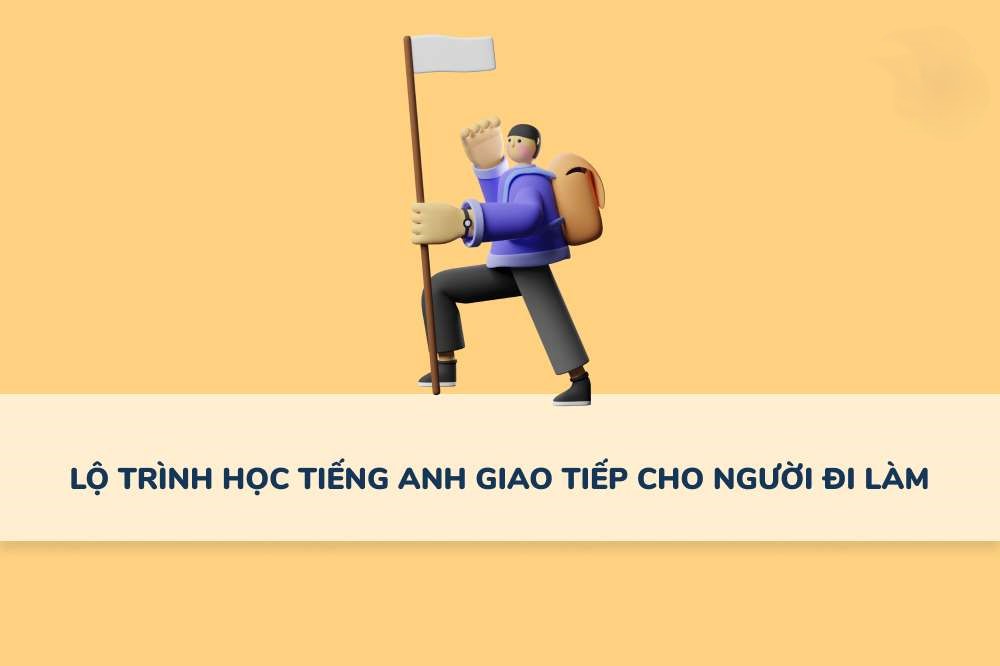 tieng-anh-giao-tiep-cho-nguoi-di-lam